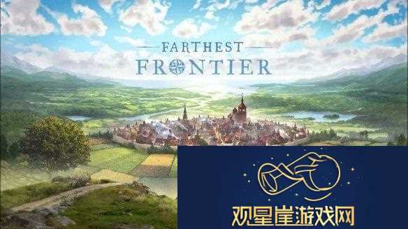 沙盒模拟城市建造游戏最远的边陲正式版延期推出